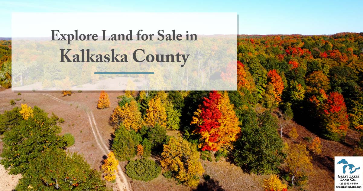 Acreage For Sale In Kalkaska County Great Lakes Land Co.